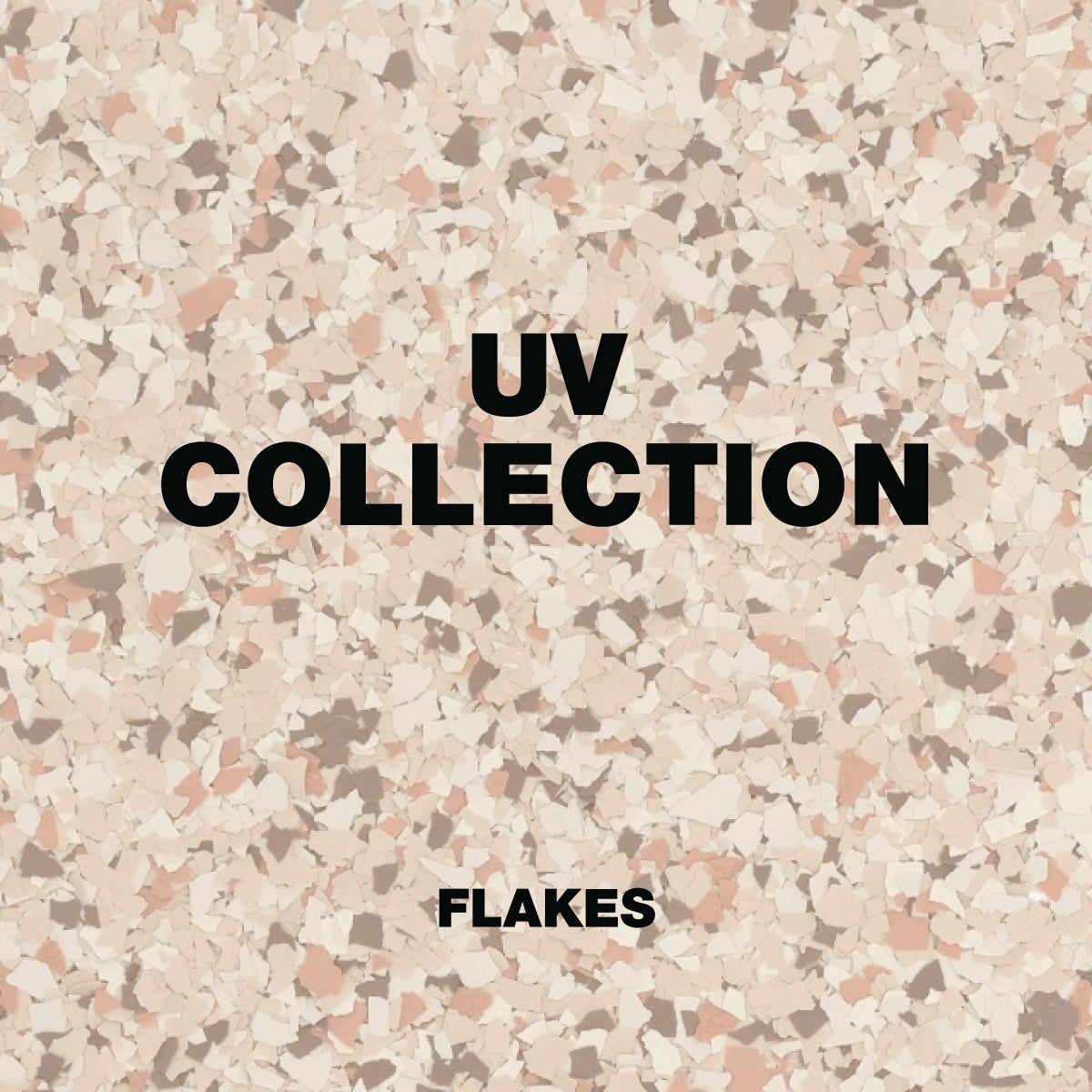 UV Resistant Epoxy Flakes - UV Collection