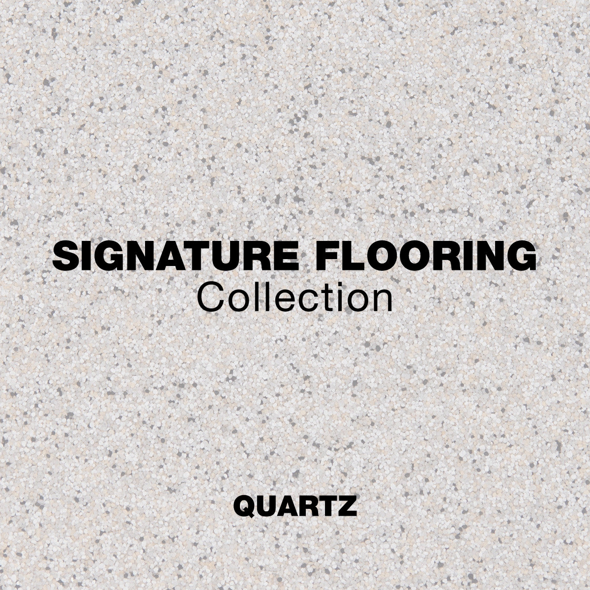 Quartz Epoxy Floor Colors - Signature Collection